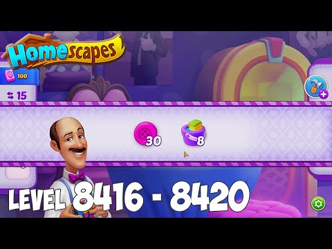Homescapes level 8416 8417 8418 8419 8420 🏡 Gameplay Walkthrough (Android, iOS) Playrix