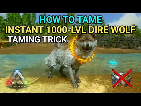 How To Tame Max Level(1000) Dire Wolf, Fast Taming Trick | ARK Survival Evolved Mobile