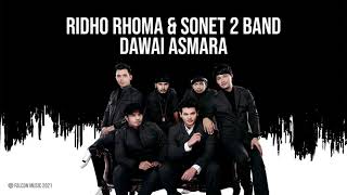 Download lagu Ridho Rhoma Sonet 2 Band Dawai Asmara... mp3