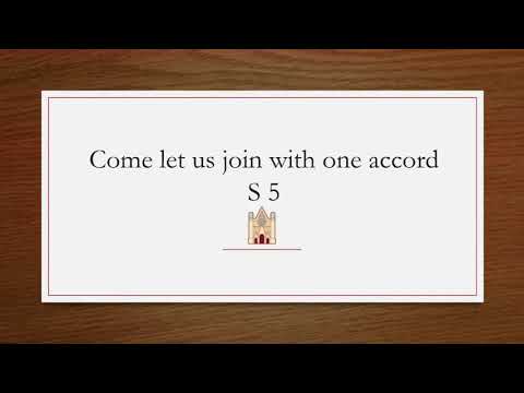 Thumbnail for Come Let Us Join With One Accord video
