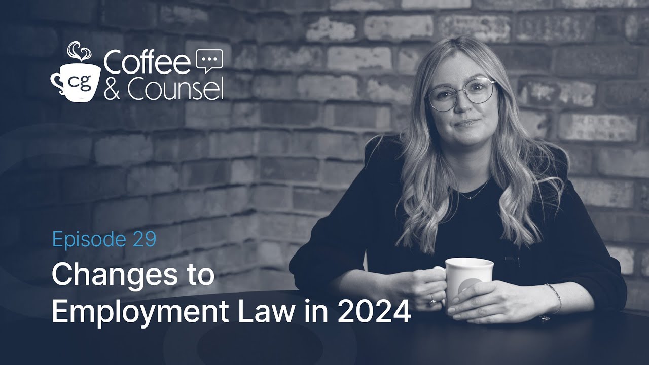 Changes to Employment Law in 2024 | Coffee & Counsel Ep.29