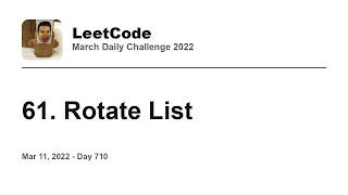 YouTube video 'Daily Leetcode #710: Mar 11, 2022 - 61. Rotate List'