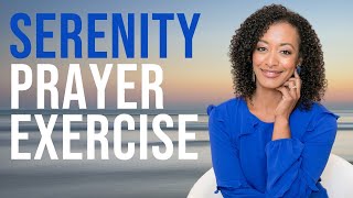 The Serenity Prayer Exercise
