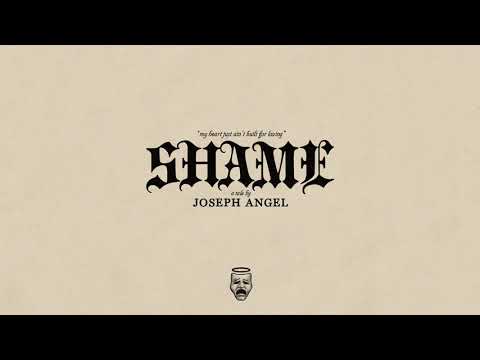 Joseph Angel - Shame (Audio)