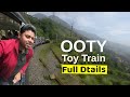 OOTY TOY TRAIN | Nilgiri Mountain Toytrain First Class Journey | Ooty Tourist Places