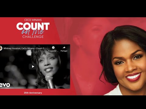 WOW! Cece Winans launches COUNT ON ME Challenge 25 years after its release with Whitney Houston