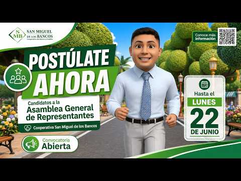 Postúlate como Candidato para la Asamblea General | Cooperativa San Miguel de los Bancos