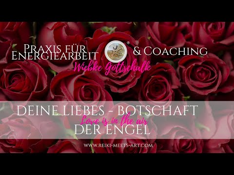 Liebes - Botschaft der Engel