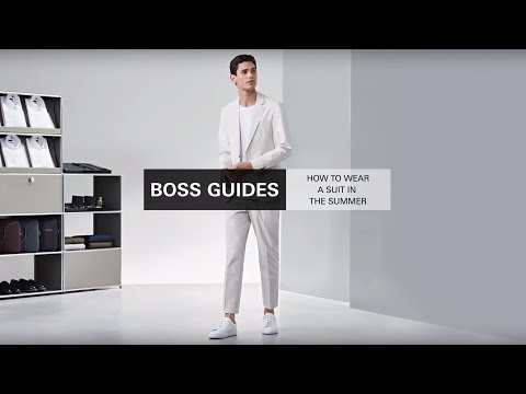 How to wear a suit in the summer | BOSS