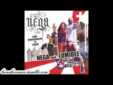 Nega feat Lumidee, Jae'Son & Dj Suave"From Spanish Harlem to Geneva"