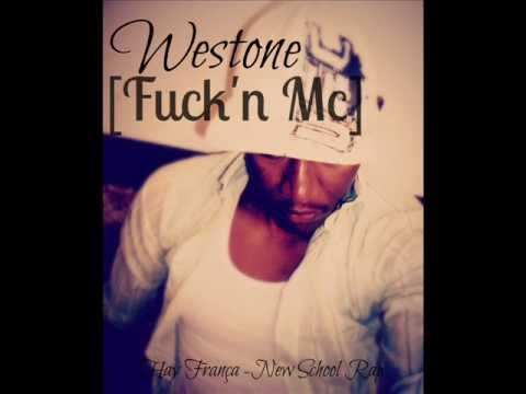 Westone_ |Fuck'n Mc] (From Hay França New School Rap) [Rap Tunisien]