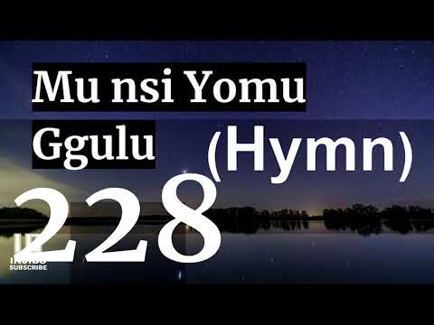 Protestant Hymns - MU NSI YOMU GGULU (228) - Luganda Hymns With Lyrics - Namirembe Cathedral Choir