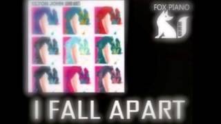I Fall Apart - Elton John (Cover)