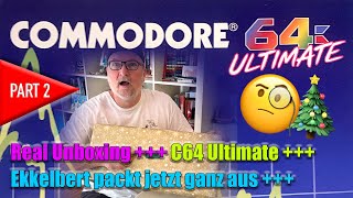 Commodore 64 Ultimate Unboxing Weihnachten German Edition + Part 2