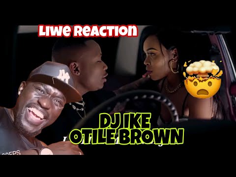 OTILE BROWN , DJ IKE - Liwe 💥💥🔥🔥 Kenian reaction 🔥🔥💯💯