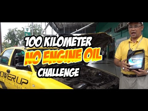 POWER UP NO ENGINE OIL 100KM CHALLENGE??!!
