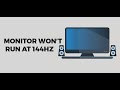 144Hz Monitor Won’t Run at 144Hz [How to Fix It]