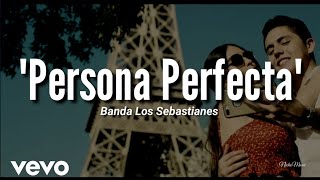 Download lagu Banda Los Sebastiánes - Persona Perfecta (LETRA) 2019 mp3