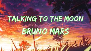 Download lagu Bruno Mars - Talking To The Moon (Lyrics) Best Song In 2026 mp3 Download lagu Bruno Mars - Talking To The Moon (Lyrics) Best Song In 2026 mp3