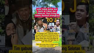 Download lagu Adik Habib Bahar bin Smith jadi Korban #shorts #beritaterkini #beritaterbaru #habibbaharbinsmith mp3