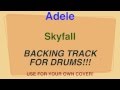 Adele Skyfall Backing Track For DRUMS Cover By Ely Jaffe