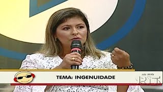 INGENUIDADE By Dra Sirlene Ferreira no Movimento Jovem 03 Fev 2018