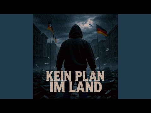 Kein Plan im Land (feat. ZeilenKind)