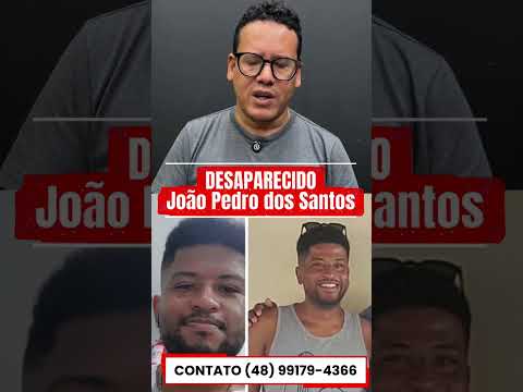 🚨 DESAPARECIDO EM SÃO JOÃO DO SUL 🚨
