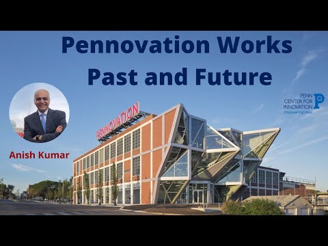 Pennovation Works Past, Future and Resources