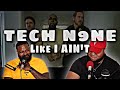 Tech N9ne Like I Ain T Official Music Video REACTION