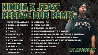 Download lagu TOP HINDIA X .FEAST VERSI REGGAE DUB REMIX COVER BY AUTO JOGET mp3