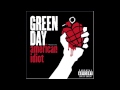 Green Day - American Idiot - 05 - Are we the ...