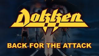Dokken - Back For The Attack (Lyrics) Official Remaster
