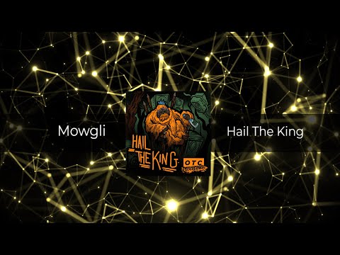 Mowgli - Hail The King (FREE DOWNLOAD)