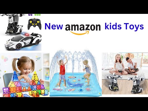 New amazon kids Toys