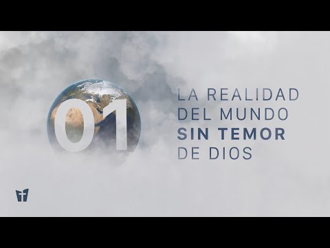 El mundo sin  temor de Dios