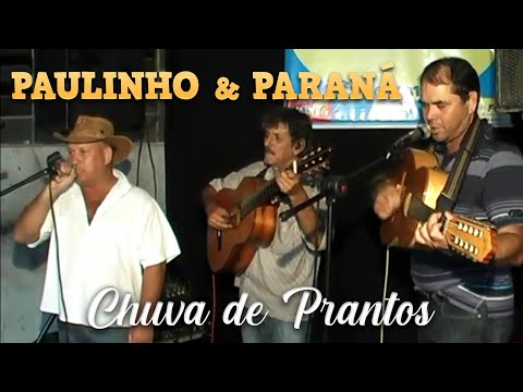 Paulinho e Paraná - Chuva de Prantos - Participação: Goianito - Raridade