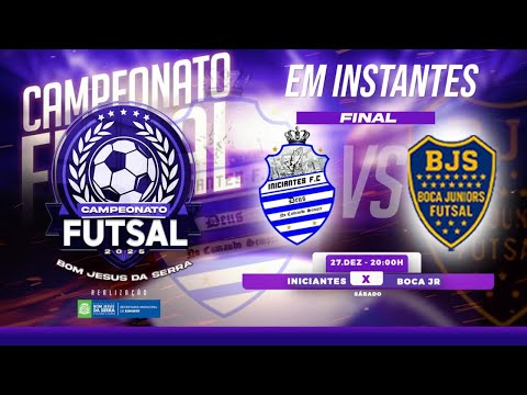 FINAL CAMPEONATO DE FUTSAL 2025 BOM JESUS DA SERRA - BA