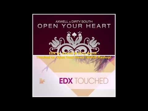 EDX vs. Axwell & Dirty South - Touched vs. Open Your Heart (RFIND Mashup)