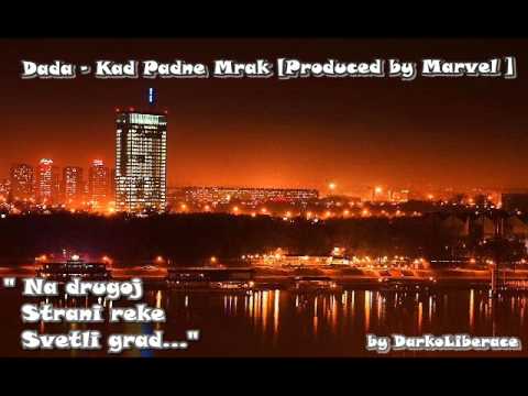 Dada - Kad Padne Mrak [ Produced by Marvel ] [ Text ]