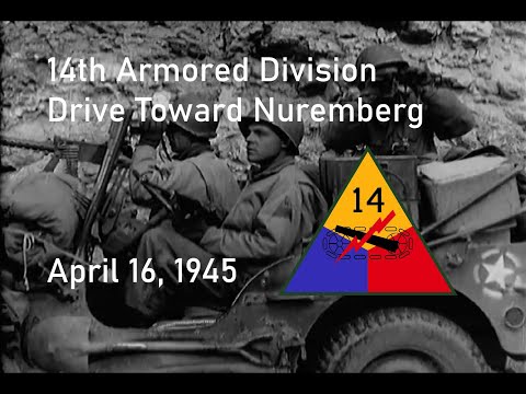 68th AIB, 14th Armored Division Drive Toward Nuremberg, Germany; April 16, 1945