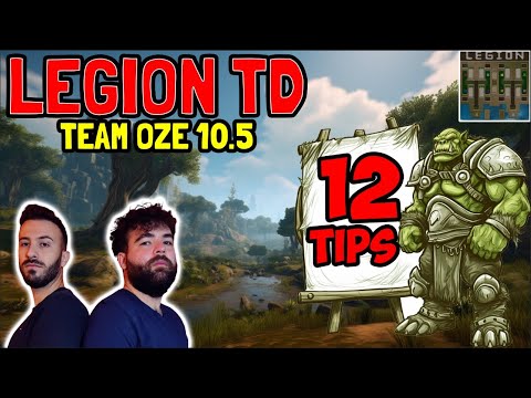 TOP 12 TIPS TO IMPROVE YOUR GAMEPLAY - Warcraft 3 Reforged - Legion TD OZE