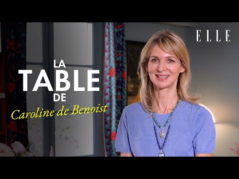 The art of the table with Caroline de Benoist