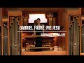 Fauré: Pie Jesu from Requiem - Hanna Lee 소프라노 이한나 - 닥터리 Dr. Hanna Lee Fauré: Pie Jesu from Requiem - Hanna Lee 소프라노 이한나