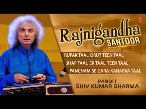 Rajnigandha (Santoor)-Pandit Shiv Kumar Sharma (Full Song Jukebox) - Tseriesclassics