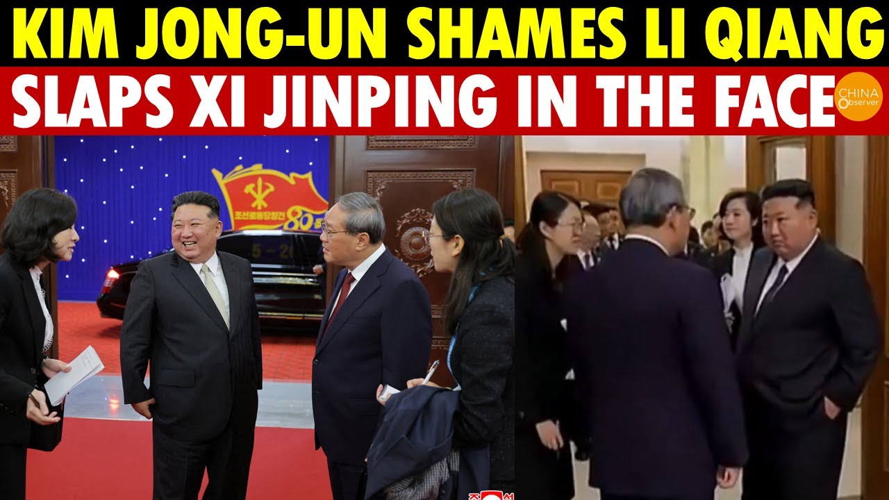 China’s Diplomatic Disaster: Kim Jong-un Shames Li Qiang, Slaps Xi Jinping in the Face