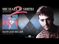 Michael W Smith - Restless Heart