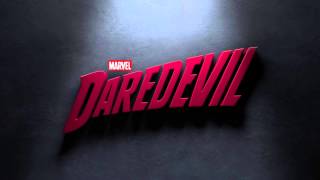 Marvel's Daredevil Main Theme Extended (4 Mins)