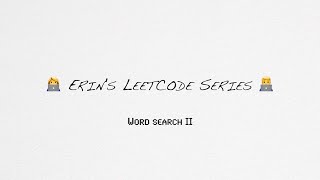 Download the video "LeetCode系列 | Word Search II 单词搜索 | Trie 前缀树"