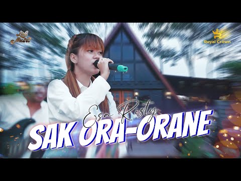 ESA RISTY - SAK ORA ORANE ( Official Live Music )